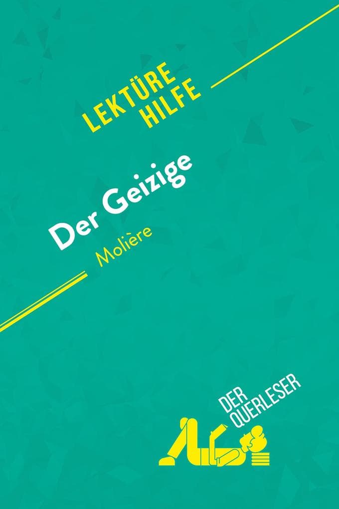 Der Geizige von Molière (Lektürhilfe)