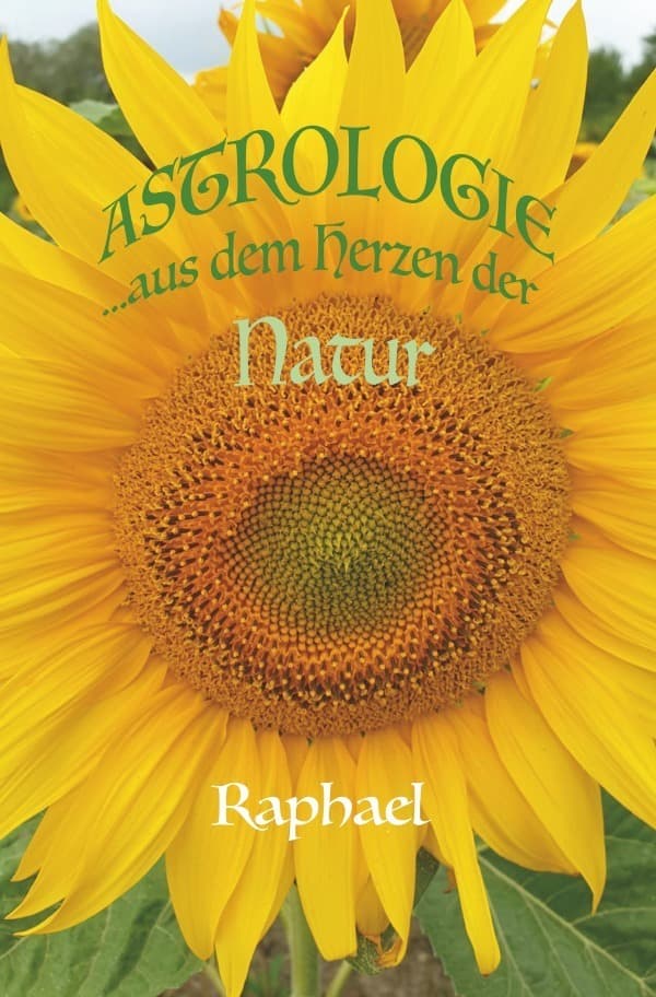 Astrologie: Aus dem Herzen der Natur. DE