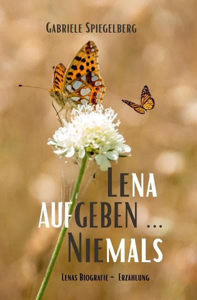 LENA AUFGEBEN ... NIEMALS: DE
