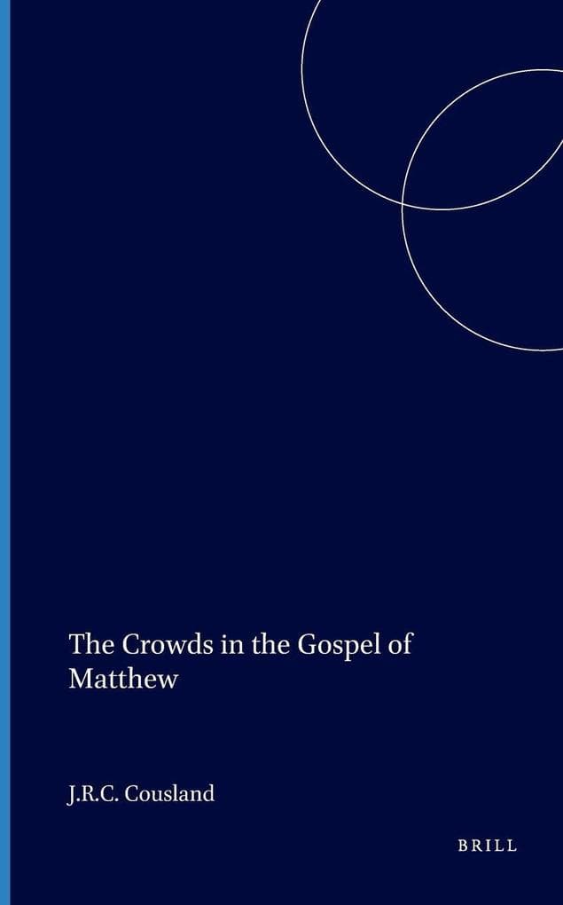 The Crowds in the Gospel of Matthew