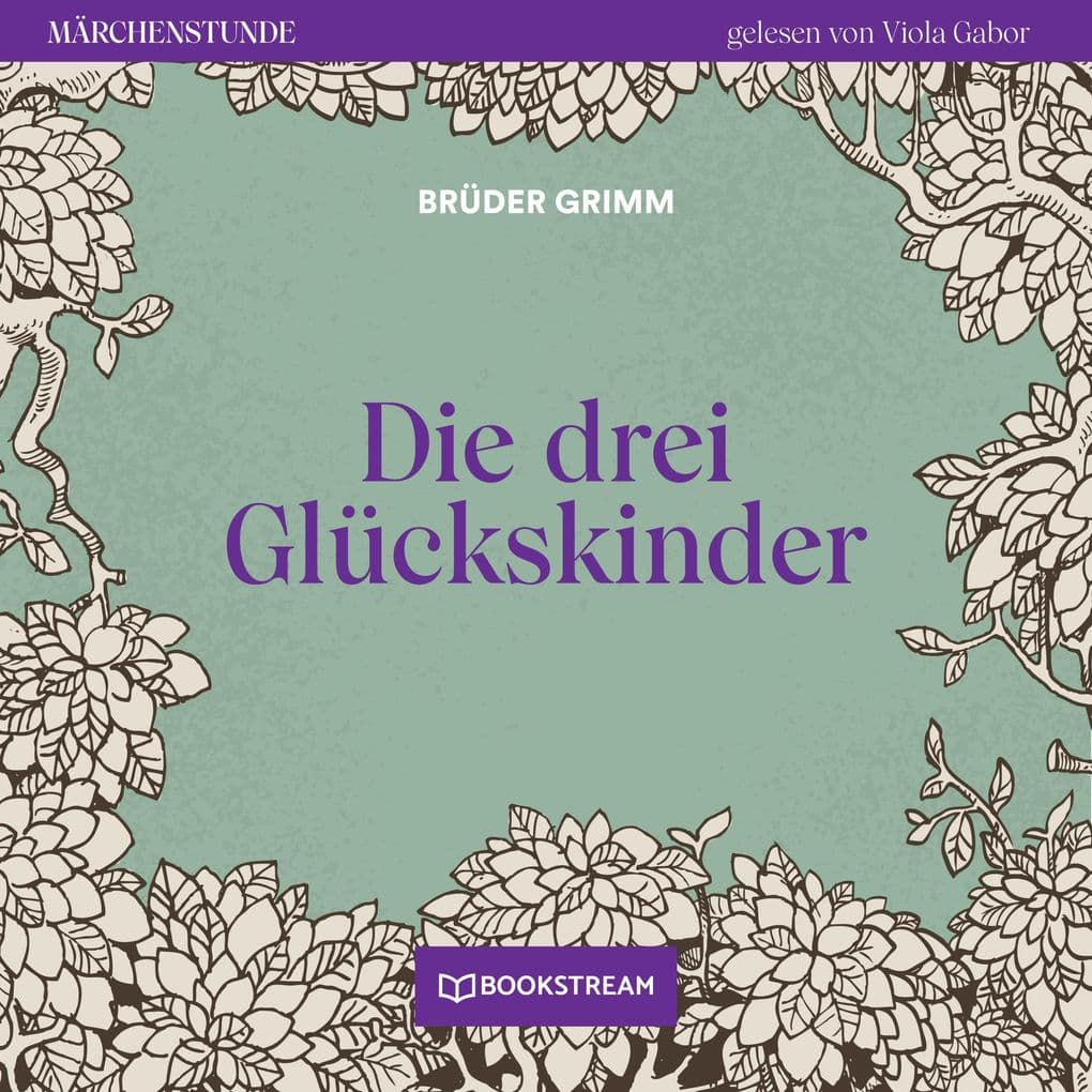 Die drei Glückskinder
