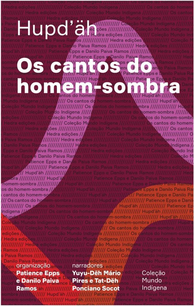Os cantos do homem-sombra