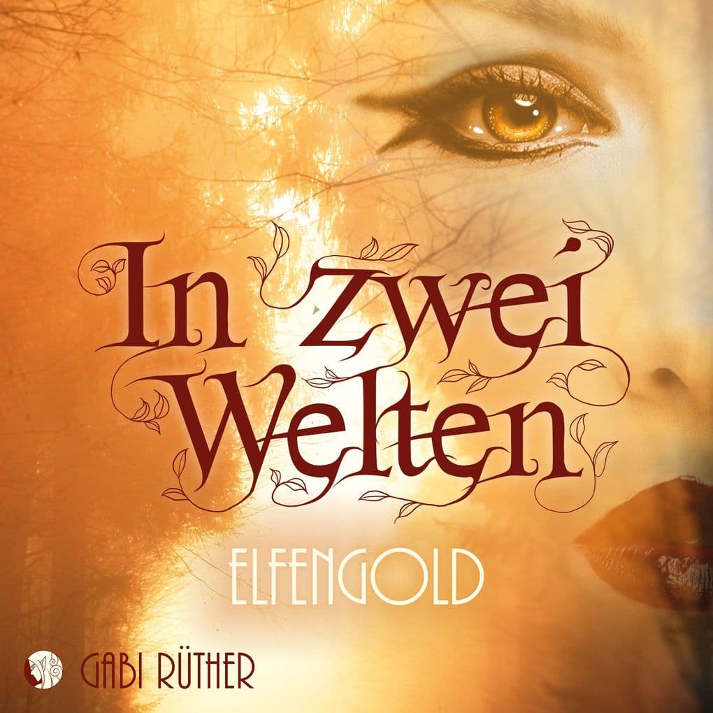 In zwei Welten - Elfengold