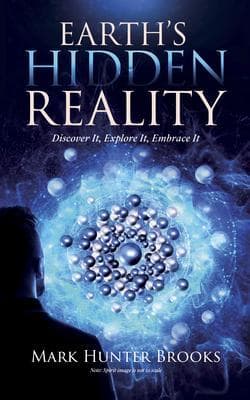Earth's Hidden Reality
