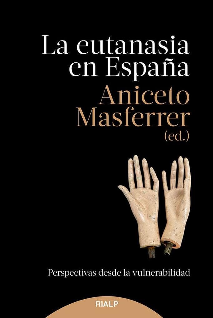 La eutanasia en España : perspectivas desde la vulnerabilidad