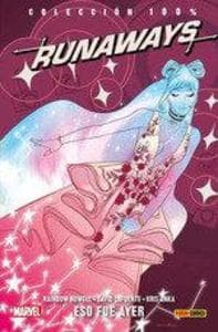 Runaways : eso fue ayer