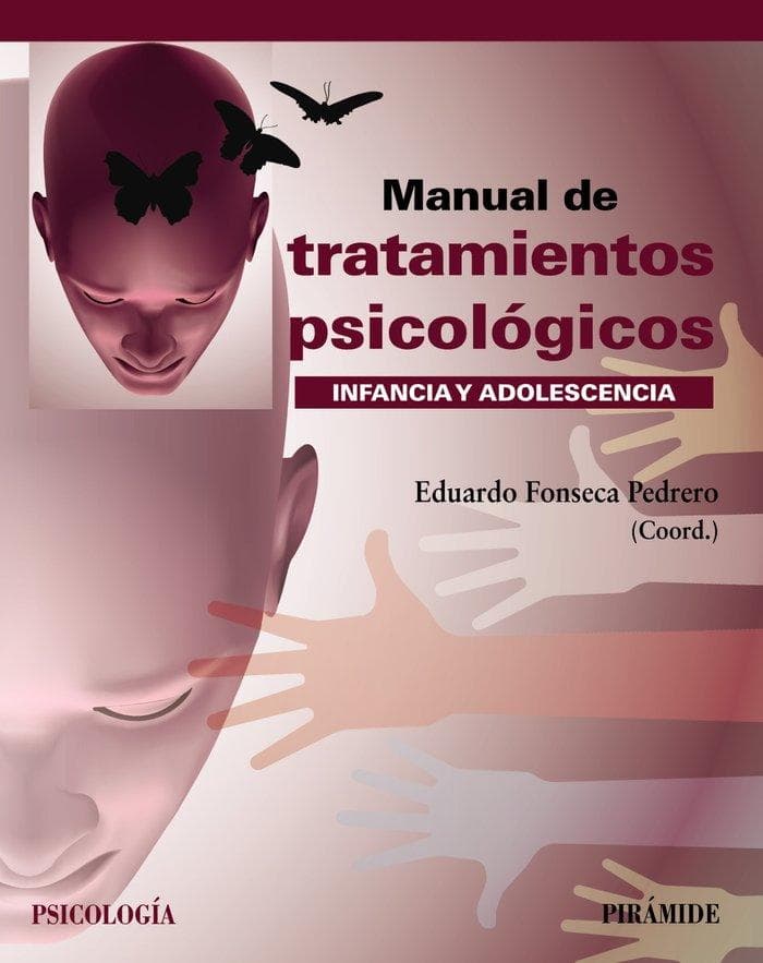 Manual de tratamientos psicológicos : infancia y adolescencia