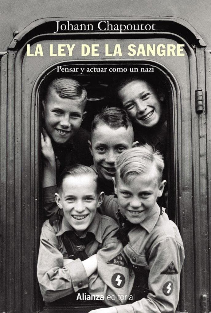 La ley de la sangre : pensar y actuar como un nazi