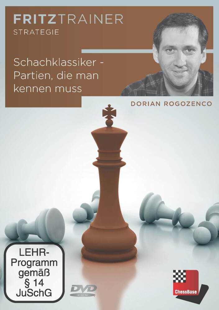 Schachklassiker. Partien, die man kennen muss!