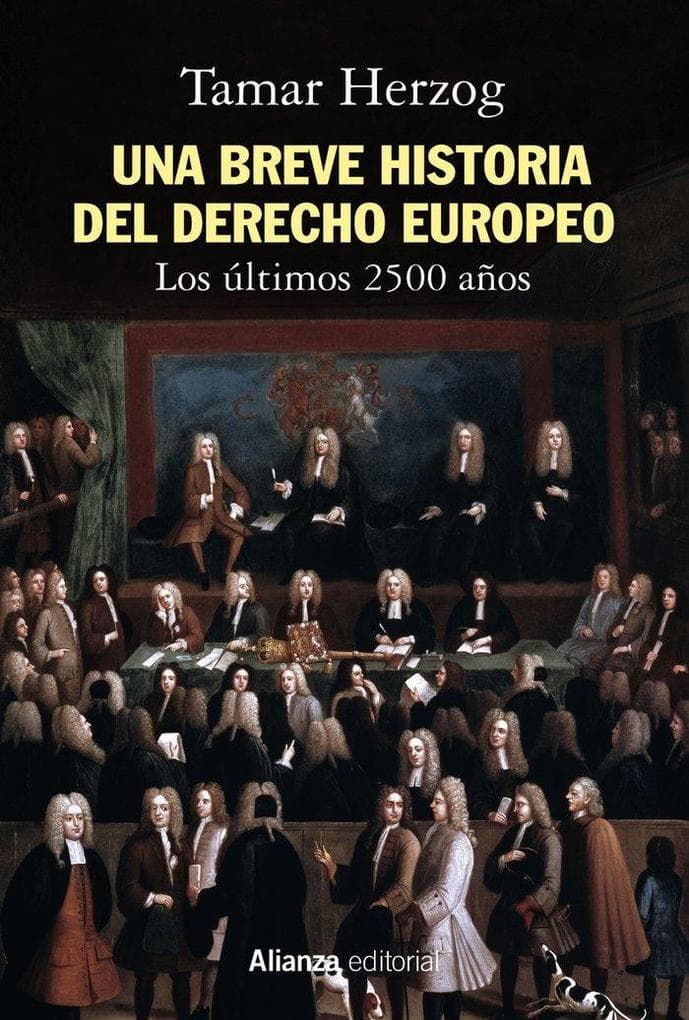 Una breve historia del derecho europeo : los últimos 2.500 años