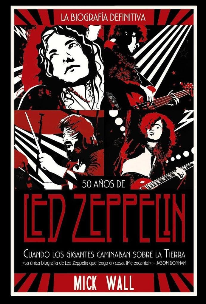 50 años de Led Zeppelin : cuando los gigantes caminaban sobre la Tierra