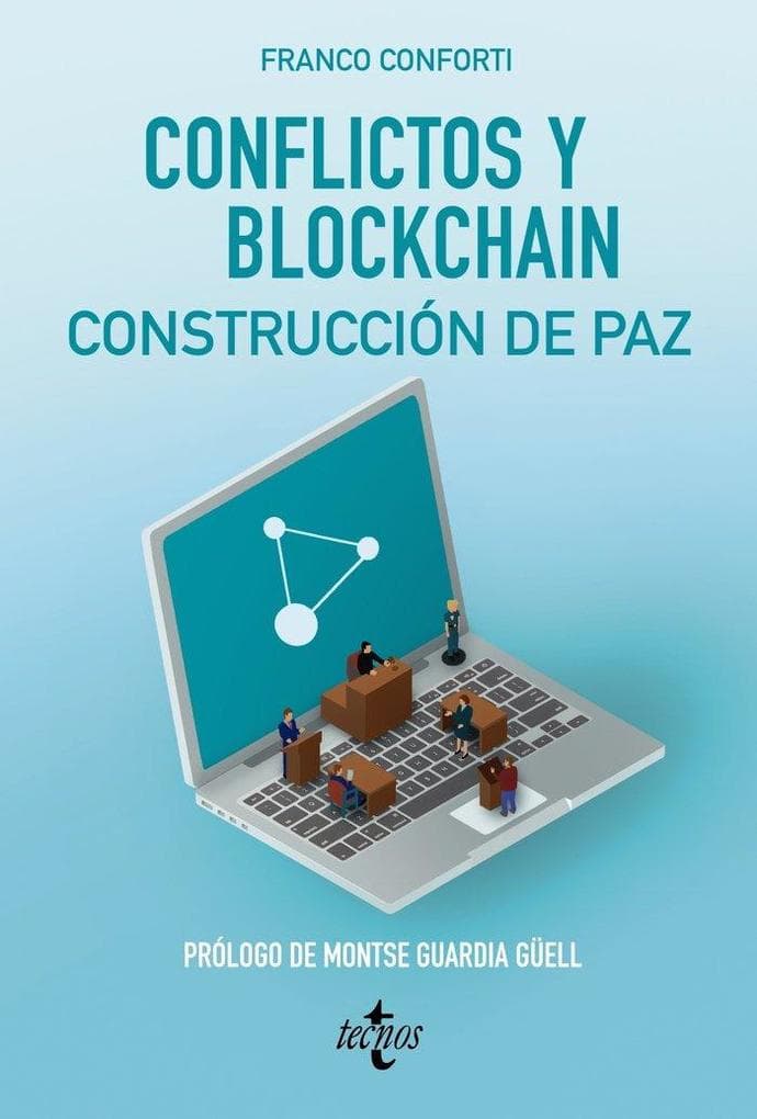 Conflictos y blockchain : construcción de paz