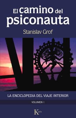El Camino del Psiconauta. Vol I