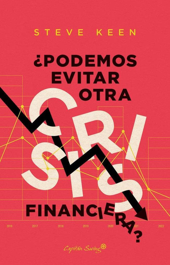 Podemos evitar otra crisis financiera?