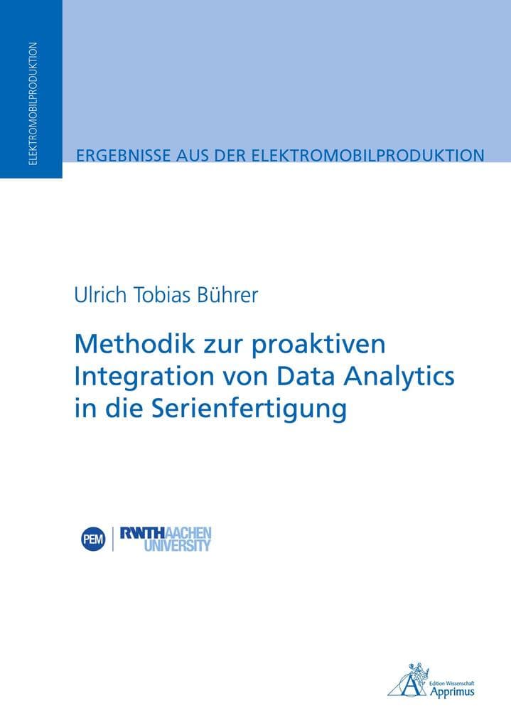 Methodik zur proaktiven Integration von Data Analytics in die Serienfertigung