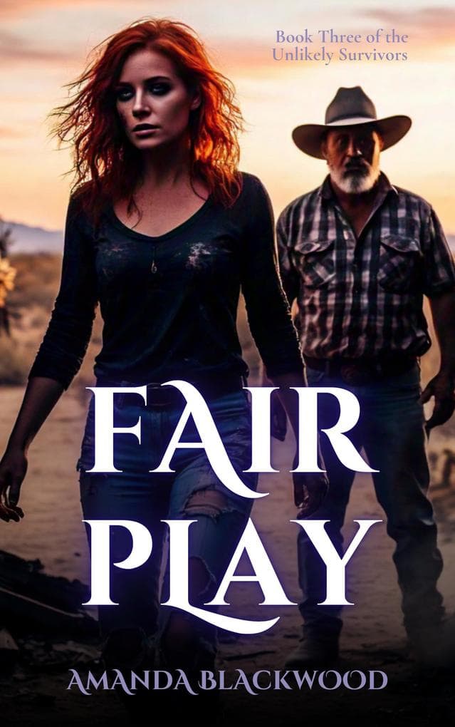 Fair Play (Unlikely Survivors, #3)
