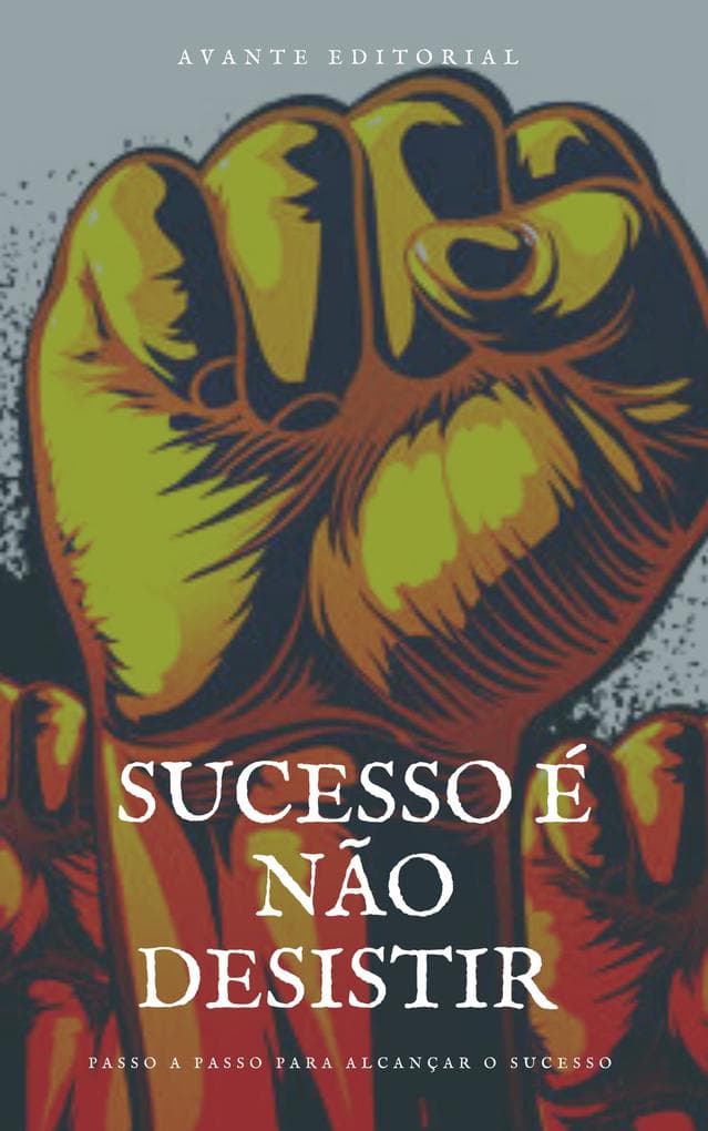 Sucesso é não desistir