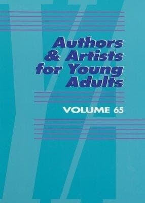 Authors and Artists for Young Adults: A Biographical Guide to Novelists, Poets, Playwrights Screenwriters, Lyricists, Illustrators, Cartoonists, Anima
