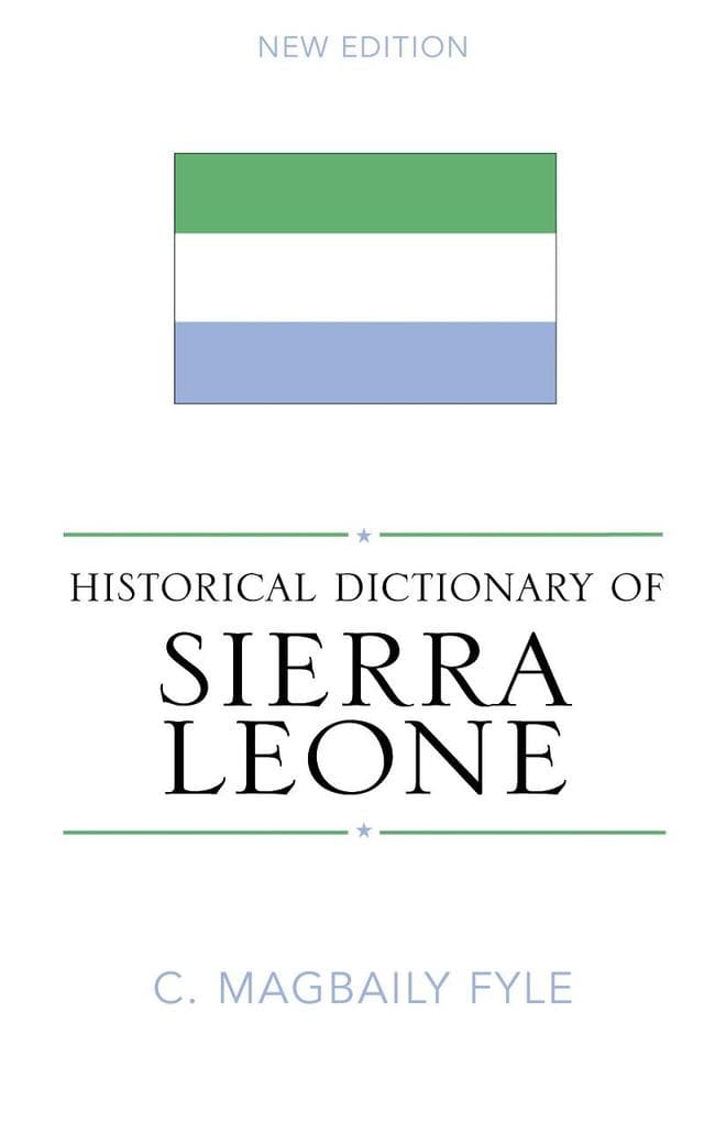 Historical Dictionary of Sierra Leone
