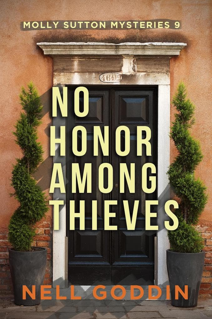 No Honor Among Thieves (Molly Sutton Mysteries, #9)