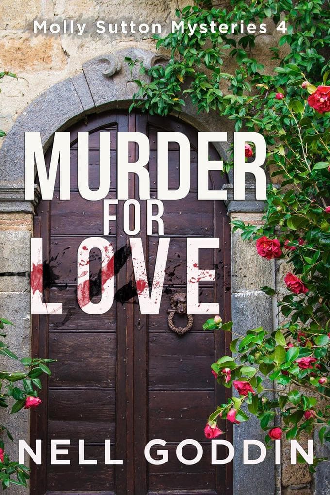 Murder for Love (Molly Sutton Mysteries, #4)