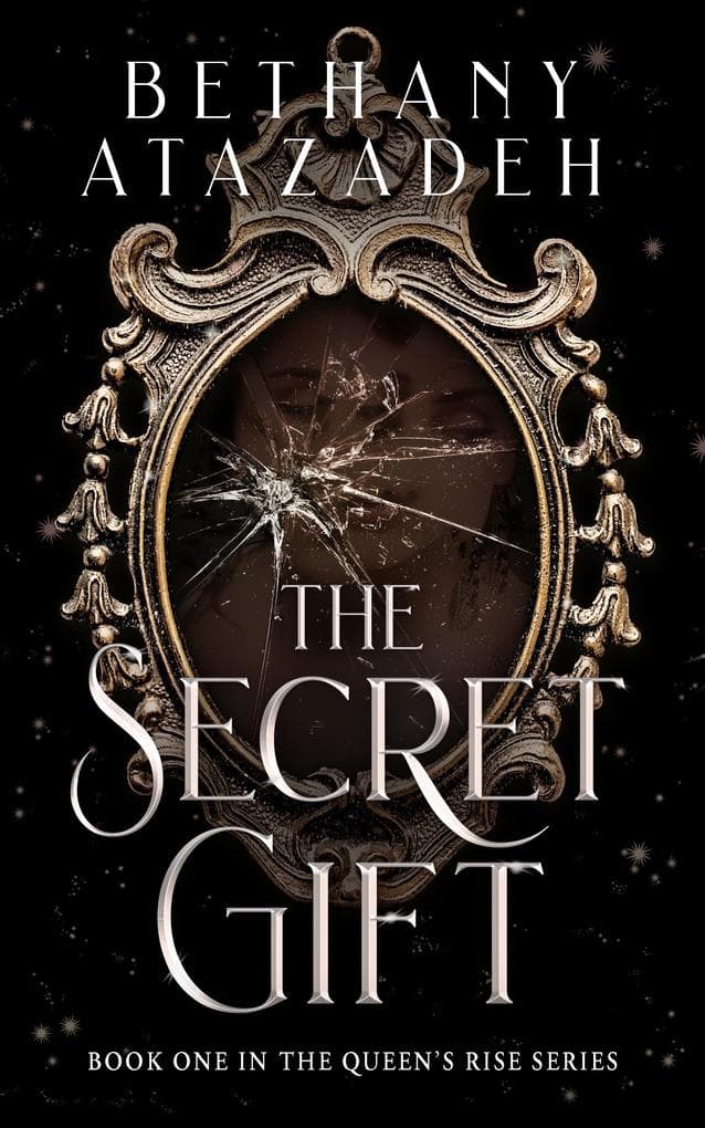 The Secret Gift (The Queen's Rise Series, #1)