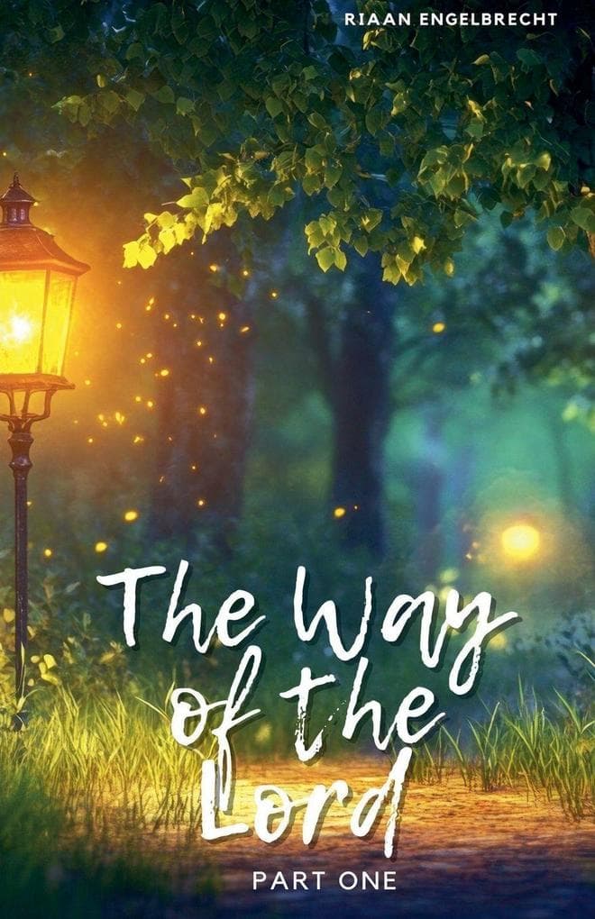 The Way of the Lord Part One