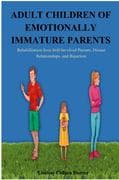 Adult Children of Emotionally Immature Parents