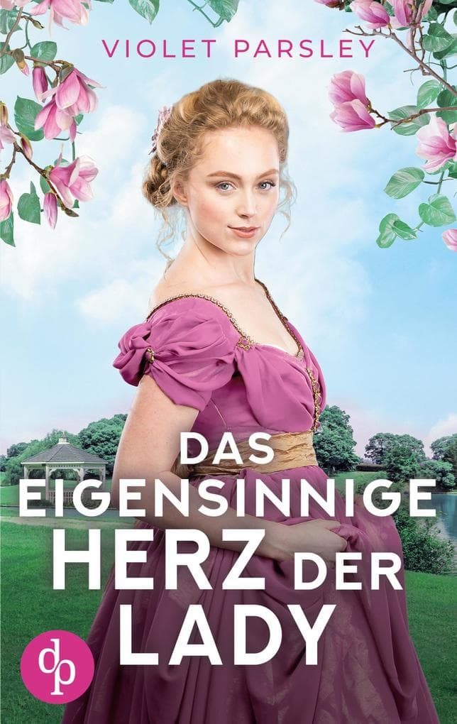 Das eigensinnige Herz der Lady