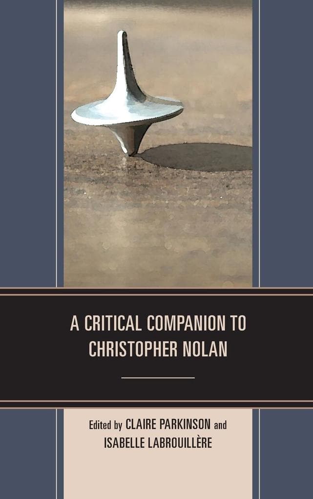 Critical Companion to Christopher Nolan