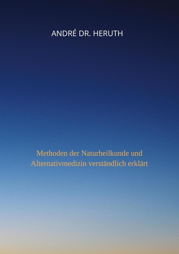 Methoden der Naturheilkunde und Alternativmedizin