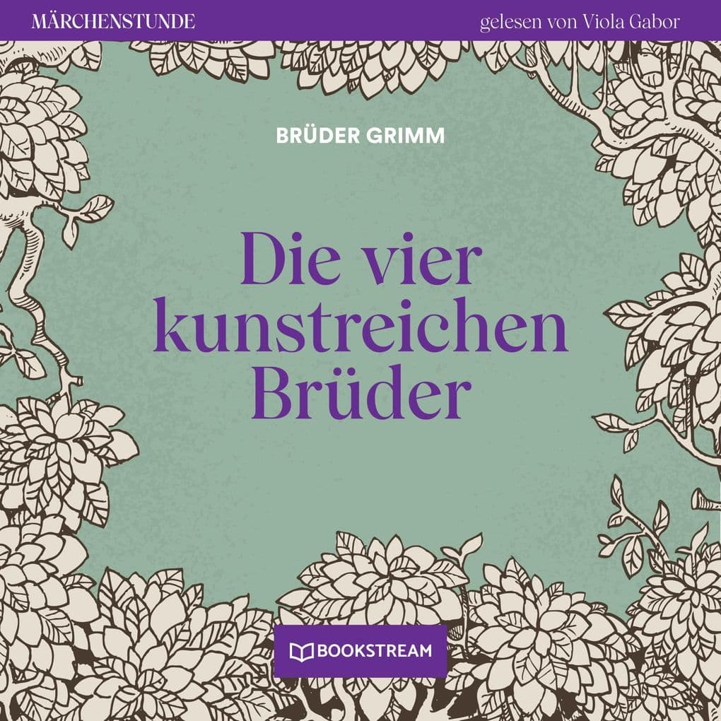 Die vier kunstreichen Brüder
