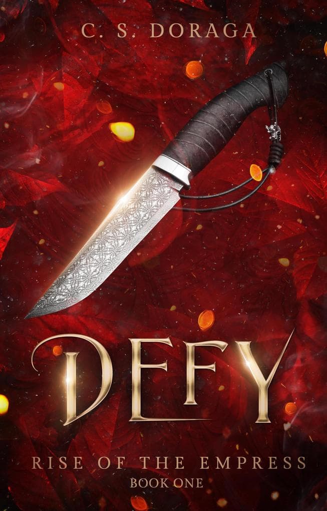 Defy (Rise of the Empress, #1)
