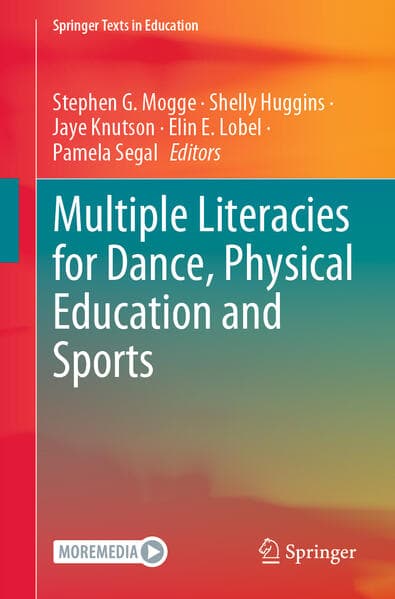 Multiple Literacies for Dance, Physical Education and Sports