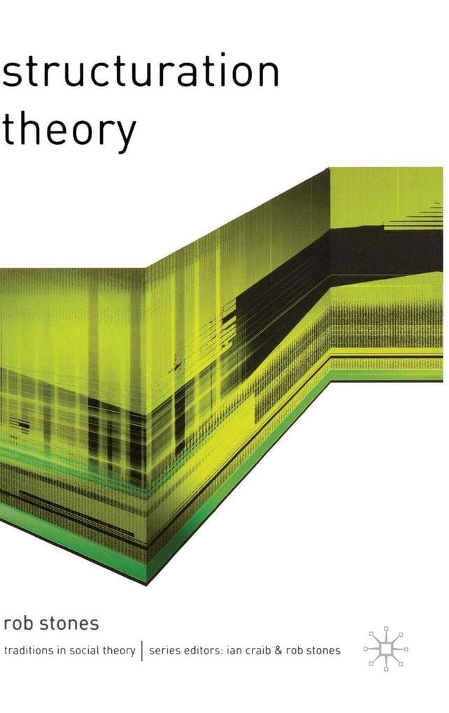 Structuration Theory