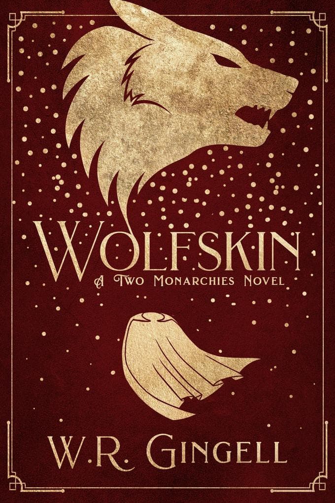 Wolfskin (Two Monarchies Sequence, #0.5)