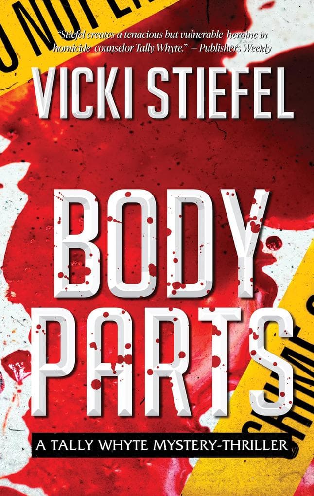 Body Parts (Tally Whyte Mystery-Thriller, #1)