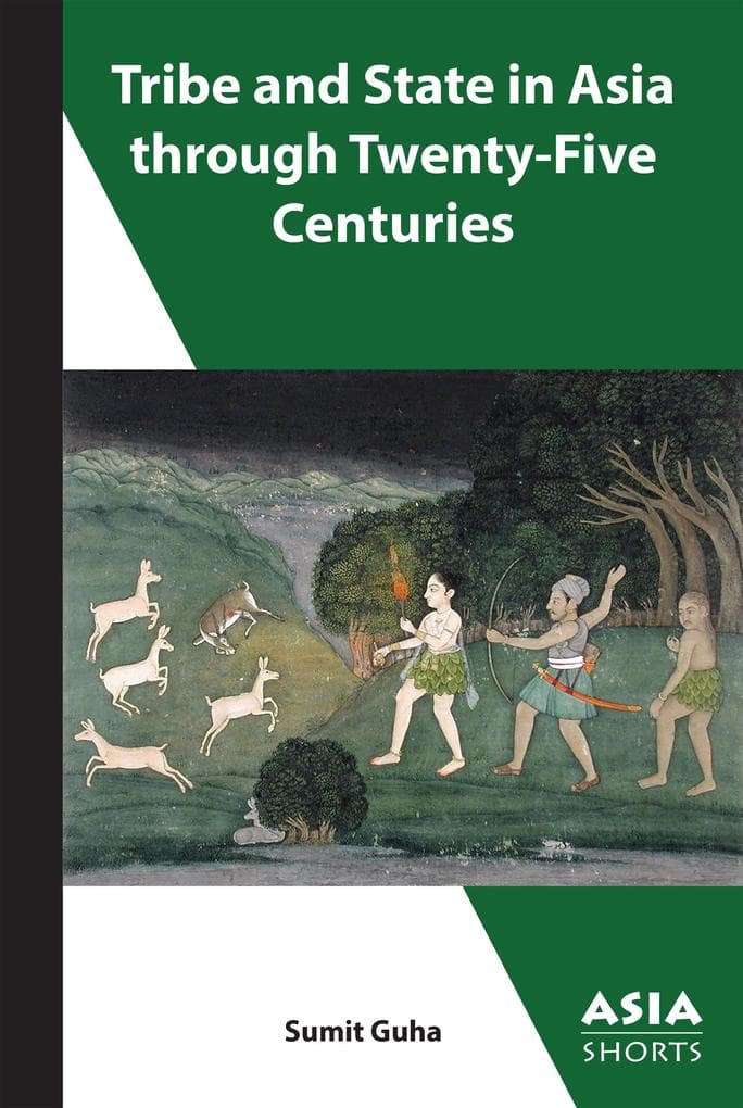 Tribe and State in Asia through Twenty-Five Centuries