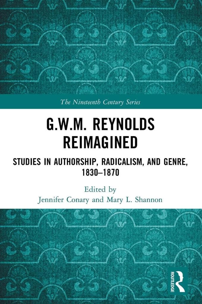 G.W.M. Reynolds Reimagined