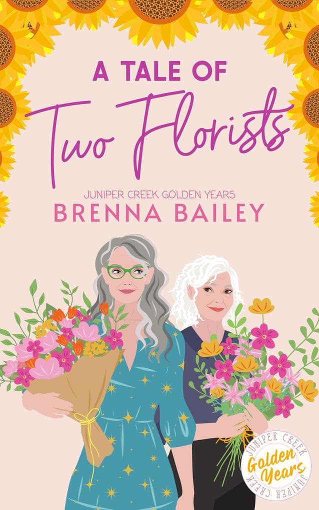 A Tale of Two Florists (Juniper Creek Golden Years, #1)