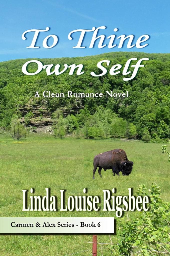 To Thine Own Self (Carmen and Alex Series, #6)