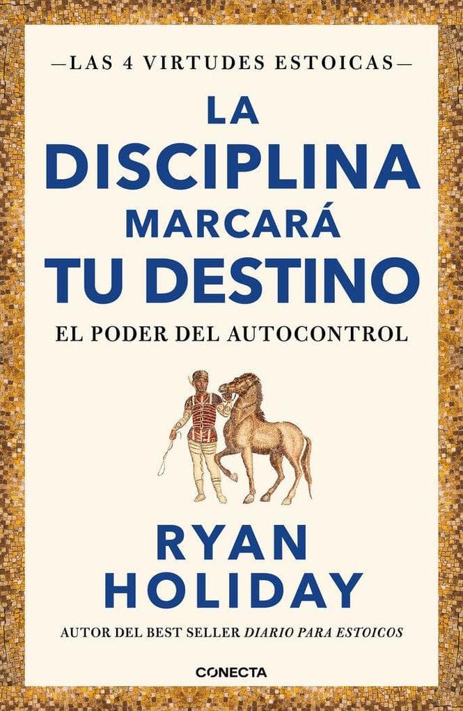 La Disciplina Marcará Tu Destino / Discipline Is Destiny: The Power of Self-Cont Rol