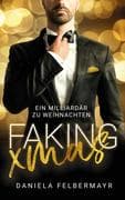 Faking Christmas: Ein Milliardär zu Weihnachten