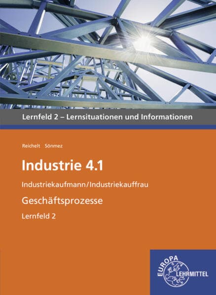 Industrie 4.1- Geschäftsprozesse Lernfeld 2