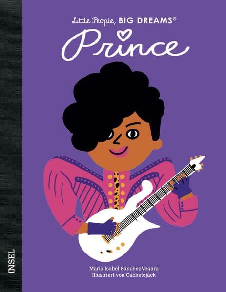 Prince - Little People, BIG DREAMS (Deutsche Ausgabe)