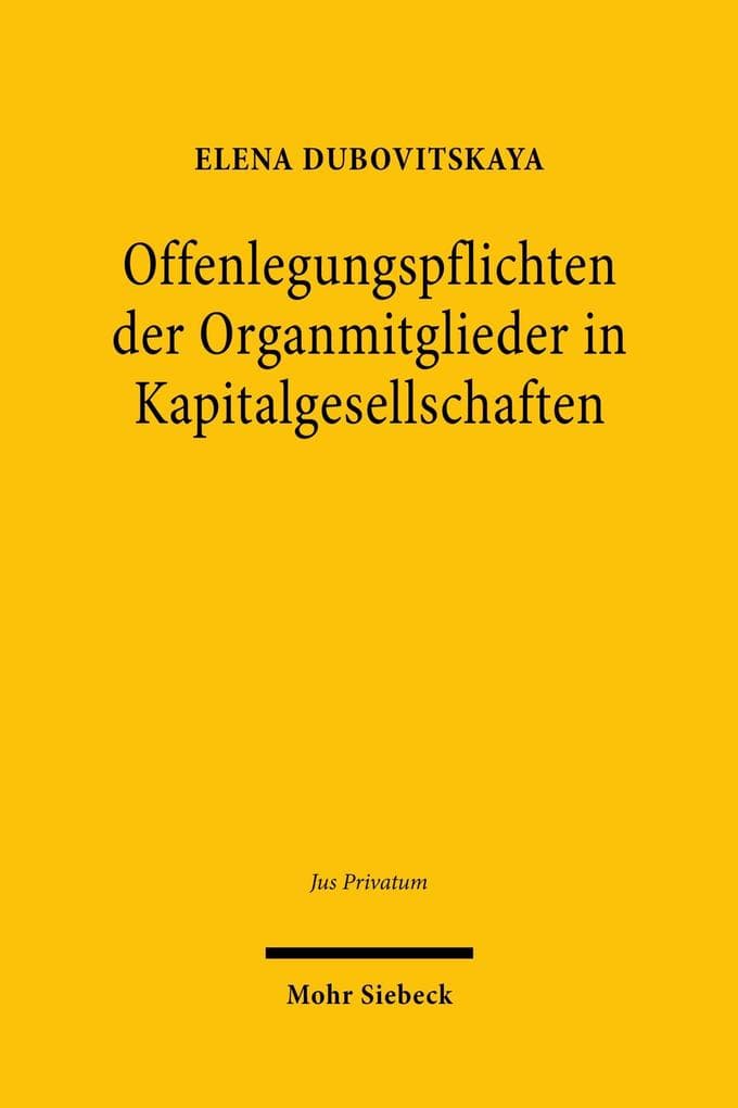 Offenlegungspflichten der Organmitglieder in Kapitalgesellschaften