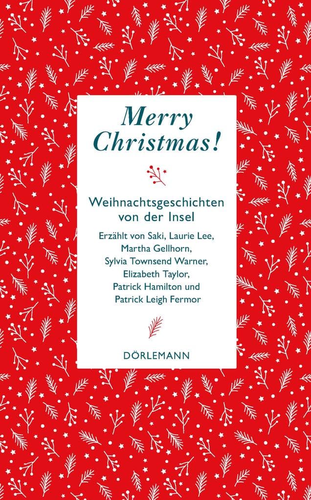 Merry Christmas: Weihnachtsgeschichten von der Insel