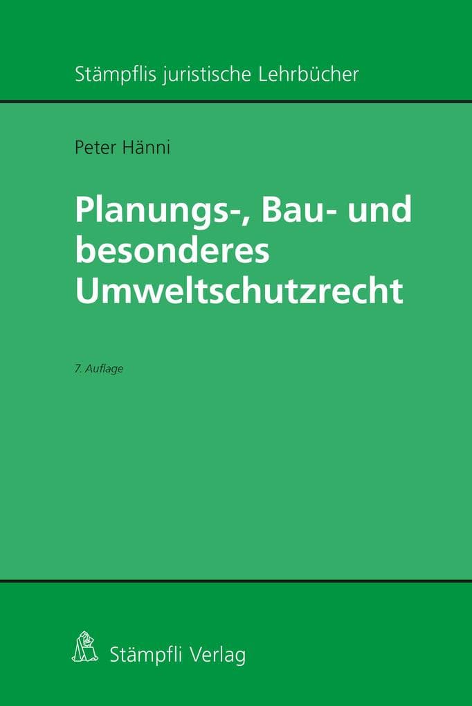 Planungs-, Bau- und besonderes Umweltschutzrecht