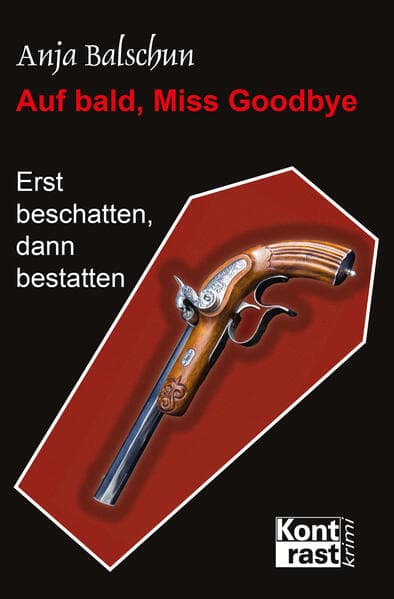 Auf bald, Miss Godbye
