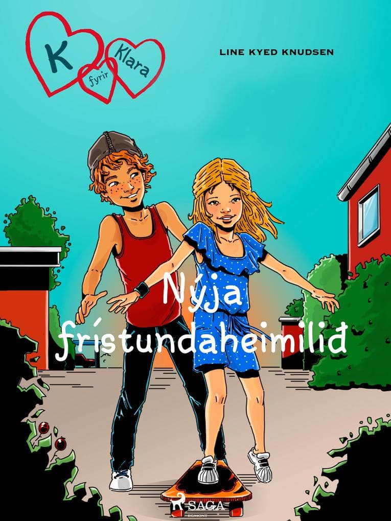 K fyrir Klara 8 - Nýja frístundaheimilið
